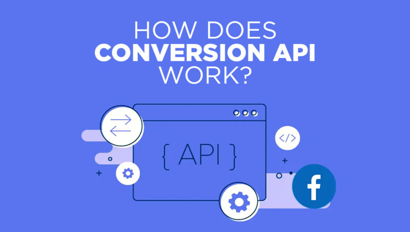 Conversion API and Everything about it! - Best Web Design Company | Web ...